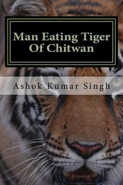 portada Man Eating Tiger Of Chitwan (en Inglés)