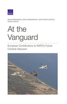 portada At the Vanguard: European Contributions to Nato'S Future Combat Airpower (in English)