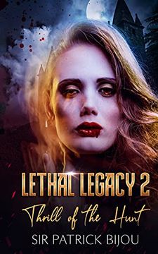 portada Lethal Legacy 2: Thrill of the Hunt 2 (en Inglés)
