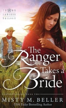 portada The Ranger Takes a Bride (en Inglés)