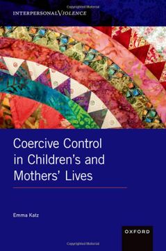 portada Coercive Control in Children'S and Mothers'Lives (Interpersonal Violence Series) (en Inglés)
