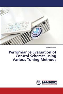 portada Performance Evaluation of Control Schemes Using Various Tuning Methods