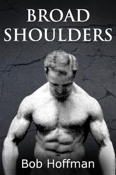 portada Broad Shoulders: (Original Version, Restored) (in English)