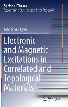 portada Electronic and Magnetic Excitations in Correlated and Topological Materials (en Inglés)