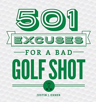 portada 501 Excuses for a bad Golf Shot (en Inglés)