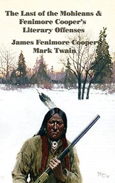 portada The Last of the Mohicans & Fenimore Cooper's Literary Offenses