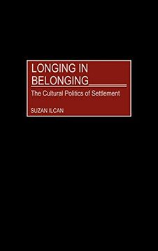 portada Longing in Belonging: The Cultural Politics of Settlement (en Inglés)