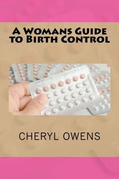 portada A Womans Guide to Birth Control (in English)