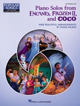 portada Piano Solos from Encanto, Frozen II, and Coco: Nine Beautiful Intermediate Arrangements by Mona Rejino - Hal Leonard Student Piano Library Popular Son (en Inglés)