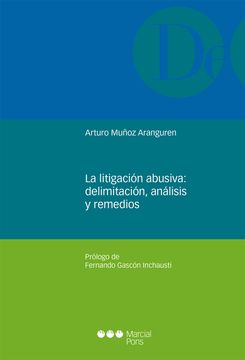 portada La Litigación Abusiva: Delimitación, Análisis y Remedios (in Spanish)