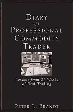 portada Diary of a Professional Commodity Trader: Lessons from 21 Weeks of Real Trading (en Inglés)