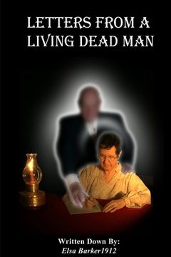 portada Letters From A Living Dead Man (en Inglés)