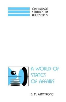 portada A World of States of Affairs Hardback (Cambridge Studies in Philosophy) (en Inglés)