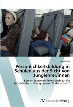 portada Persönlichkeitsbildung in Schulen aus der Sicht von Junglehrer/innen