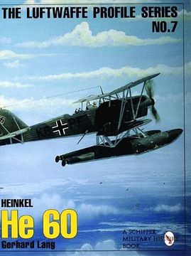 portada The Luftwaffe Profile Series: Number 7: Heinkel He 60