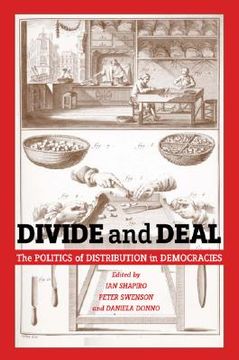 portada Divide and Deal: The Politics of Distribution in Democracies (in English)
