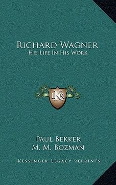 portada richard wagner: his life in his work (en Inglés)