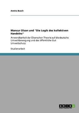 portada Mancur Olson und "Die Logik des kollektiven Handelns" (German Edition)