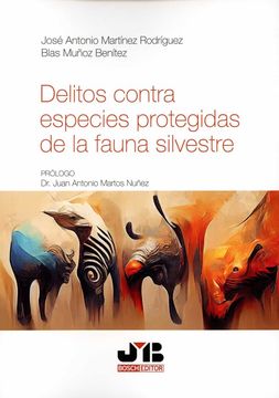 portada Delitos Contra Especies Protegidas de la Fauna Silvestre (in Spanish)