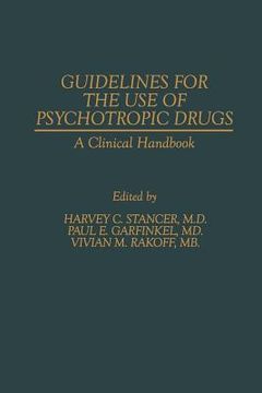 portada Guidelines for the Use of Psychotropic Drugs: A Clinical Handbook