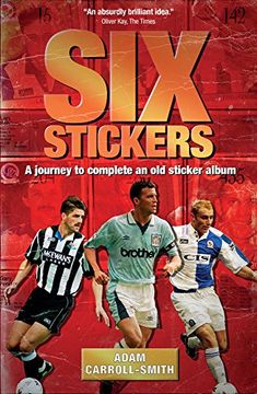 portada Six Stickers: A Journey to Complete an Old Sticker Album