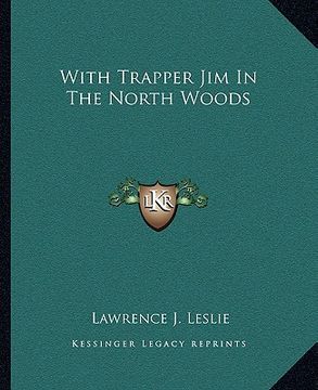 portada with trapper jim in the north woods (in English)
