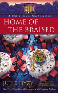 portada Home of the Braised (a White House Chef Mystery) (en Inglés)