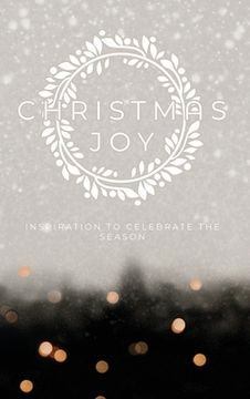 portada Christmas Joy: Inspiration to Celebrate the Season (in English)