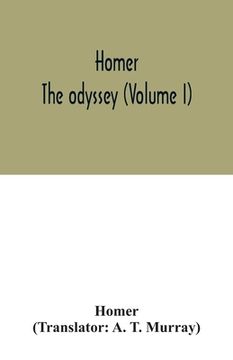 portada Homer; The odyssey (Volume I) (en Inglés)