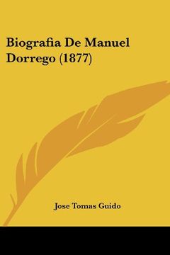 portada Biografia de Manuel Dorrego (1877)