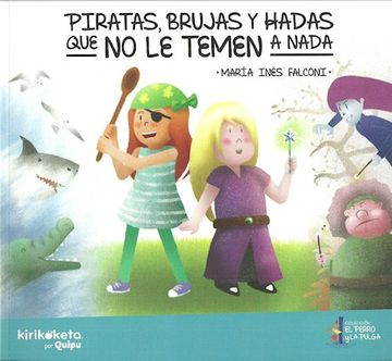 portada Piratas, Brujas y Hadas que no le Temen a Nada (in Spanish)