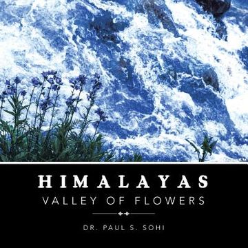 portada Himalayas: Valley of Flowers (en Inglés)