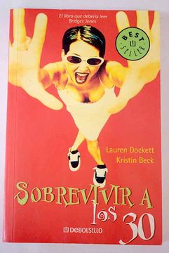 portada Sobrevivir a los 30: El Libro que Deberia Leer Bridget Jones (in Spanish)