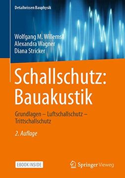 portada Schallschutz: Bauakustik: Grundlagen - Luftschallschutz - Trittschallschutz (Detailwissen Bauphysik) (in German)
