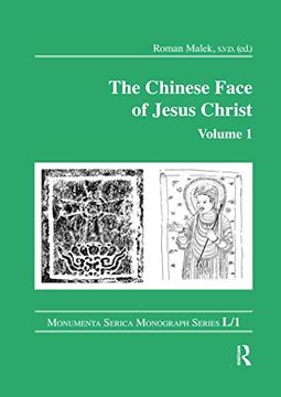 portada The Chinese Face of Jesus Christ: Volume 1 (Monumenta Serica Monograph Series) (en Inglés)