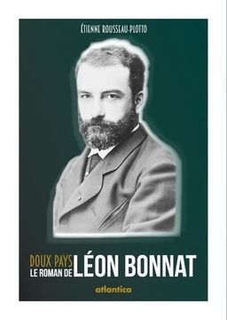portada Doux Pays: Le Roman de Léon Bonnat (en Francés)