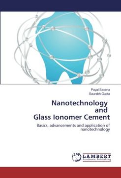 portada Nanotechnology and Glass Ionomer Cement: Basics, advancements and application of nanotechnology