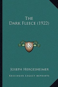 portada the dark fleece (1922) the dark fleece (1922) (in English)