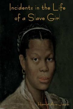 portada Incidents in the Life of a Slave Girl (en Inglés)