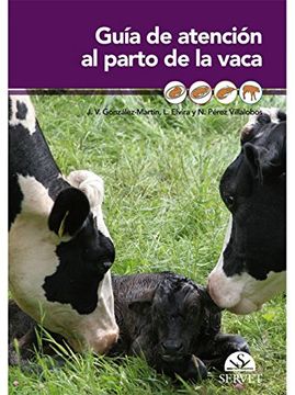 portada Guía de Atención al Parto de la Vaca (in Spanish)