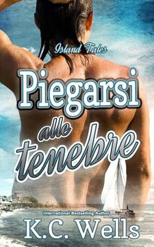 portada Piegarsi alle tenebre (en Italiano)