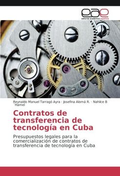portada Contratos de transferencia de tecnología en Cuba: Presupuestos legales para la comercialización de contratos de transferencia de tecnología en Cuba (Spanish Edition)