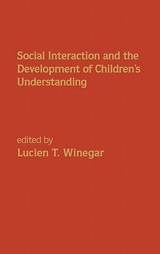 portada social interaction and the development of children's understanding (en Inglés)