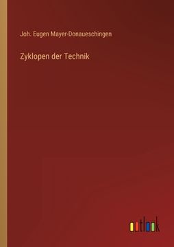 portada Zyklopen der Technik (in German)