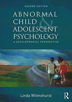 portada Abnormal Child and Adolescent Psychology: A Developmental Perspective, Second Edition (en Inglés)