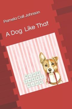 portada A Dog Like That (en Inglés)