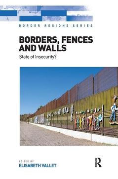 portada Borders, Fences and Walls: State of Insecurity? (in English)