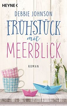 portada Frühstück mit Meerblick: Roman