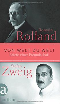 portada Von Welt zu Welt: Briefe einer Freundschaft 1914-1918 (en Alemán)