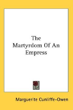 portada the martyrdom of an empress (en Inglés)